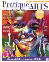 Le magazine Pratique des Arts n°148 - Aquarelle, Pastel, Huile, Acrylique, Sculpture…