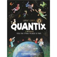 Couverture de la BD Quantix - L'intégrale de Laurent Schafer (Dunod Graphic). Des personnages flottent dans l'espace au milieu des galaxies et des atomes.