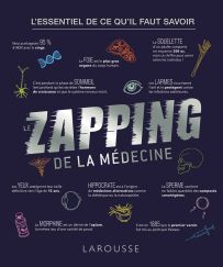 Le zapping de la médecine - Léa Milsent - Larousse - Achat livre sur Divertistore