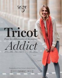 Tricot addict pour les débutantes et autres - Seize Paris