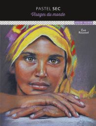 Visages du Monde - Eve Roussel - Ulisseditions - Vigot - Achat livre sur Divertistore