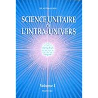 Couverture du livre Science unitaire de l'Intra-Univers – Volume 1 d'IJP Appel-Guéry, présentant un fond bleu lumineux traversé de rayons rayonnant autour d'une sphère géométrique blanche et turquoise, entourée d'un halo rose et violet. Le titre apparaît 