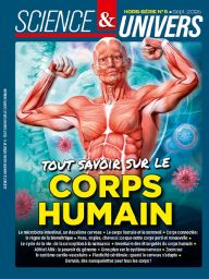 Tout savoir sur le corps humain - Science et Univers hors-série 05 - 2026