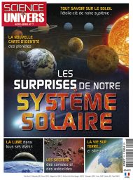 Hors-série n°7 de Science et Univers - Les surprises de notre système solaire