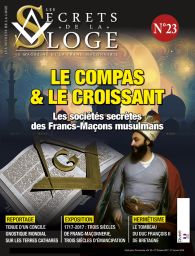 Le compas et le croissant - Les Secrets de la loge numéro 23 - les sociétés secrètes des Francs-Maçons musulmans - Diverti Editions