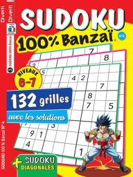 Sudoku Banzaï numéro 3 - Avec 132 grilles niveaux 5, 6 