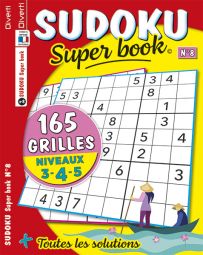 SUDOKU Super book 7 - 165 GRILLES - 81 cases à remplir avec les chiffres de 1 à 9 - Niveaux 3-4-5 - Magazine de Diverti Editions