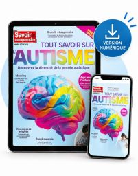 Téléchargement Savoir & comprendre hors-série n°2 - Tout savoir sur l’autisme