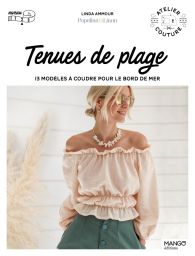 Tenues de plage - Linda Ammour de Popeline et Linon - Mano Editions - Achat livre sur Divertistore