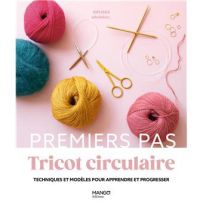 Couverture du livre Tricot circulaire – Premiers pas de Kim Chui, publié chez Mango Éditions. 