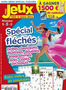 Mes jeux 100% Bien-Etre Spécial Fléchés - Hors-série 01 - Magazine de Diverti Editions