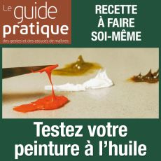 Testez votre peinture à l'huile : qualités, séchage, transparence… - Guide Pratique Numérique
