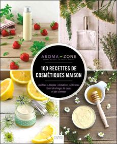 100 recettes de cosmétiques maison Livre DIY 9782013964647
