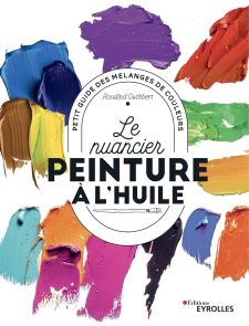 Le nuancier de la peinture à l'huile