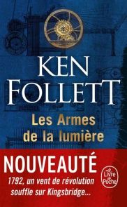 Les armes de la lumière - Ken Follett - 9782253071563