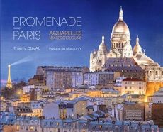 Promenade dans Paris - Aquarelles - Thierry Duval - 9782353404179