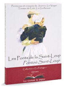 Les Ponts de la Saint-Loup - Pontoù Sant-Loup