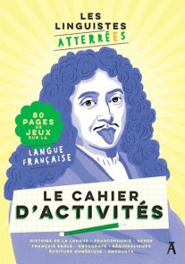 Les Linguistes atterrées - Le Cahier d'activités - 9782708295162
