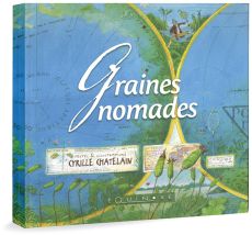 Graines nomades par Cyrille Chatelain