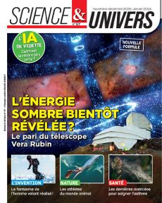 L'énergie sombre bientôt révélée ? - Science et Univers n°57