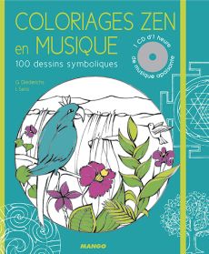 Coloriages Zen en musique - 100 dessins symboliques + 1CD de musique apaisante