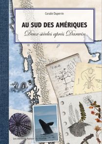 Livre Au sud des Amériques - Deux siècles après Darwin 9791093399164