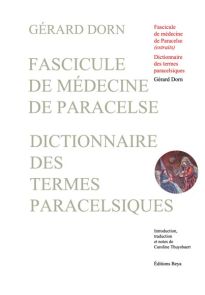 Couverture du livre Fascicule de médecine de Paracelse – Dictionnaire des termes paracelsiques de Gérard Dorn, aux Éditions Beya. Fond blanc épuré, grande typographie gris-vert pâle occupant la partie gauche, titre en capitales, informations éditoriales e