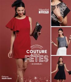 Couture pour les fêtes - 20 modèles à coudre - Marion Costamagna - Editions Marie Claire