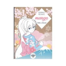 Manga Coloriages Relaxants - Éditions Du temps pour soi