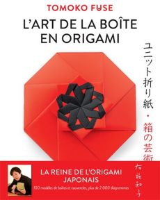 L'art de la boîte en origami - Tomoko Fuse