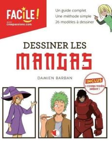 Dessiner les mangas de Damien Barban Achat Livre loisirs créatifs Manga 9782814106758