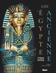 Le grand atlas de l'Egypte ancienne 9782344059364
