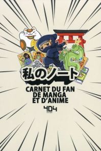 Carnet du fan de manga et d'animé de Eventhia Moreau - Première de couverture 9791032406939