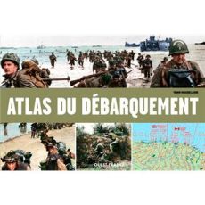 Découvrez l'histoire du Jour J avec l'Atlas du Débarquement, un guide détaillé des stratégies et des batailles de la Normandie. - Achat livre sur Divertistore