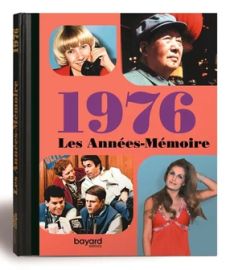 Les années-mémoire 1976