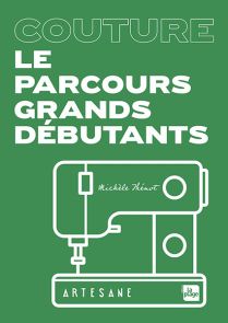 Livre Couture - Le parcours grands débutants 9782383381938