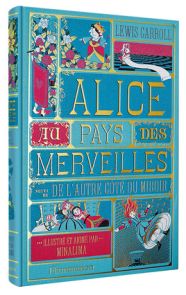 Alice au Pays des Merveilles suivi de L'autre côté du miroir - Par Lewis Carroll, MinaLima  9782080280039