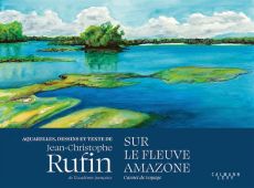 Sur le fleuve Amazone par Jean-Christophe Ruffin 9782702189016