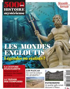 Les mondes engloutis - Légendes ou réalités - 5000 ans Histoire mystérieuse 40 - Diverti Editions