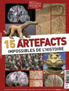 5000 ans d'histoire mystérieuse Hors-série n°10 - 15 artefacts
