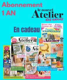 Abonnez-vous en 3 clics au magazine Le Nouvel Atelier des Nanas, pour recevoir CHEZ VOUS les 4 prochains numéros ! et en bonus le hors-série Mini-Albums