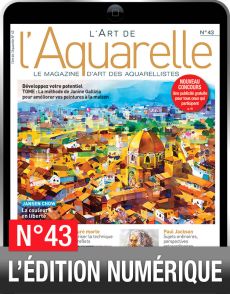 La version numérique du magazine L'Art de l'Aquarelle n°43