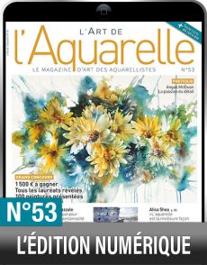 TELECHARGEMENT : L'Art de l'Aquarelle n°53 en version numérique