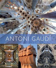 Antoni Gaudi - Gerard Denizeau - Larousse Editions - Achat livre sur Divertistore