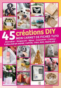 Supplément de 45 créations EN CADEAU