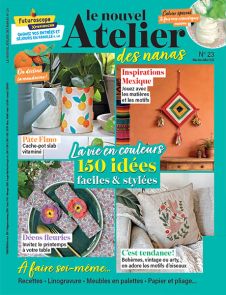 La vie en couleurs - Le Nouvel Atelier des nanas n°23