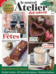 Le nouvel Atelier des Nanas n°9 - Spécial Fêtes