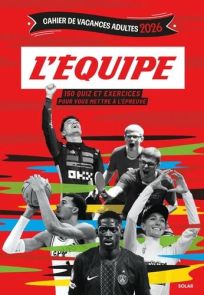 Couverture du Cahier de vacances adultes 2026 – L’Équipe. Visuel dynamique sur fond rouge vif avec le logo blanc “L’Équipe” au centre. Plusieurs sportifs en noir et blanc sont représentés en pleine action : basketteur, footballeur, pongistes et joueuse de