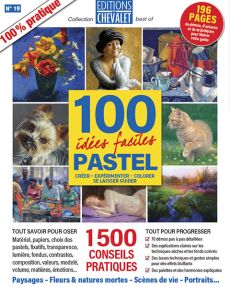 100 idées faciles pastel - Editions du Chevalet n°19 couverture