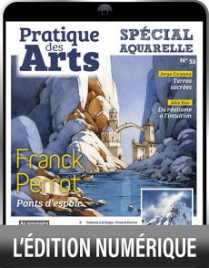 Cahier spécial AQUARELLE 53 - Pratique des Arts